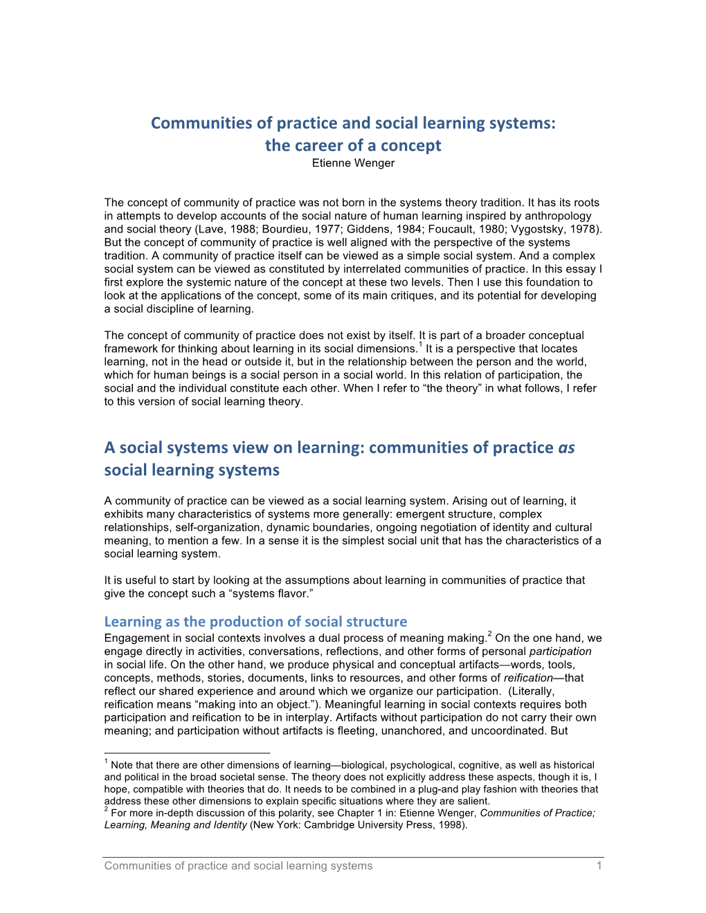 Communities of Practice and Social Learning Systems: the Career of a Concept Etienne Wenger