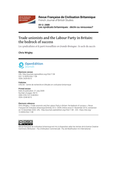 Trade Unionists and the Labour Party in Britain: the Bedrock of Success Les Syndicalistes Et Le Parti Travailliste En Grande-Bretagne : Le Socle Du Succès