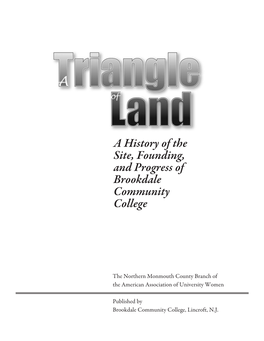 A History of the Site, Founding, and Progress of Brookdale Community College