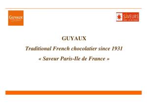 Saveur Paris-Ile De France » French Tradition and “Savoir Faire”