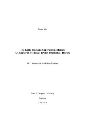 The Early Ibn Ezra Supercommentaries: a Chapter in Medieval Jewish Intellectual History