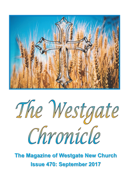 The Magazine of Westgate New Church Issue 470: September 2017