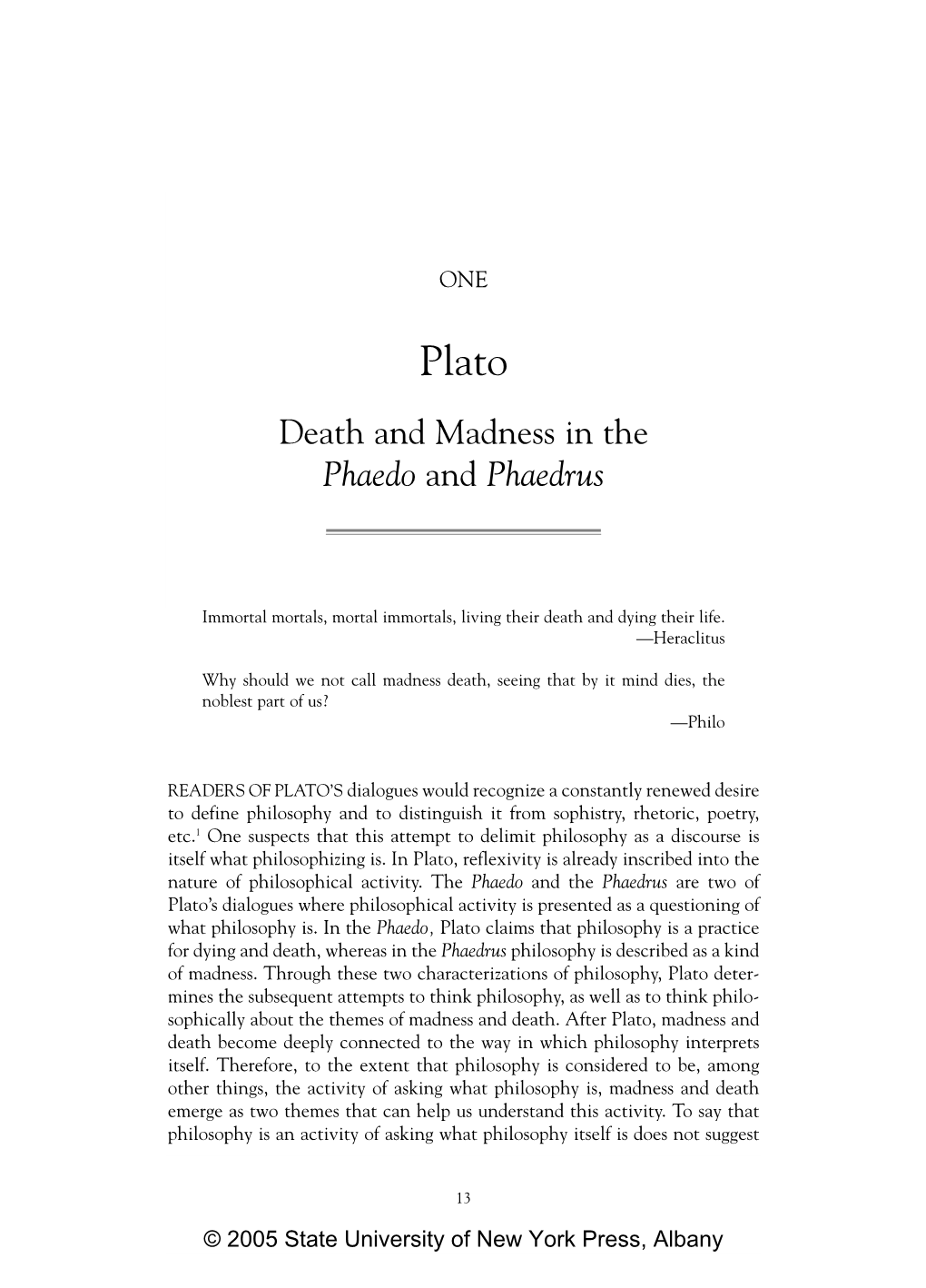 Death and Madness in the Phaedo and Phaedrus