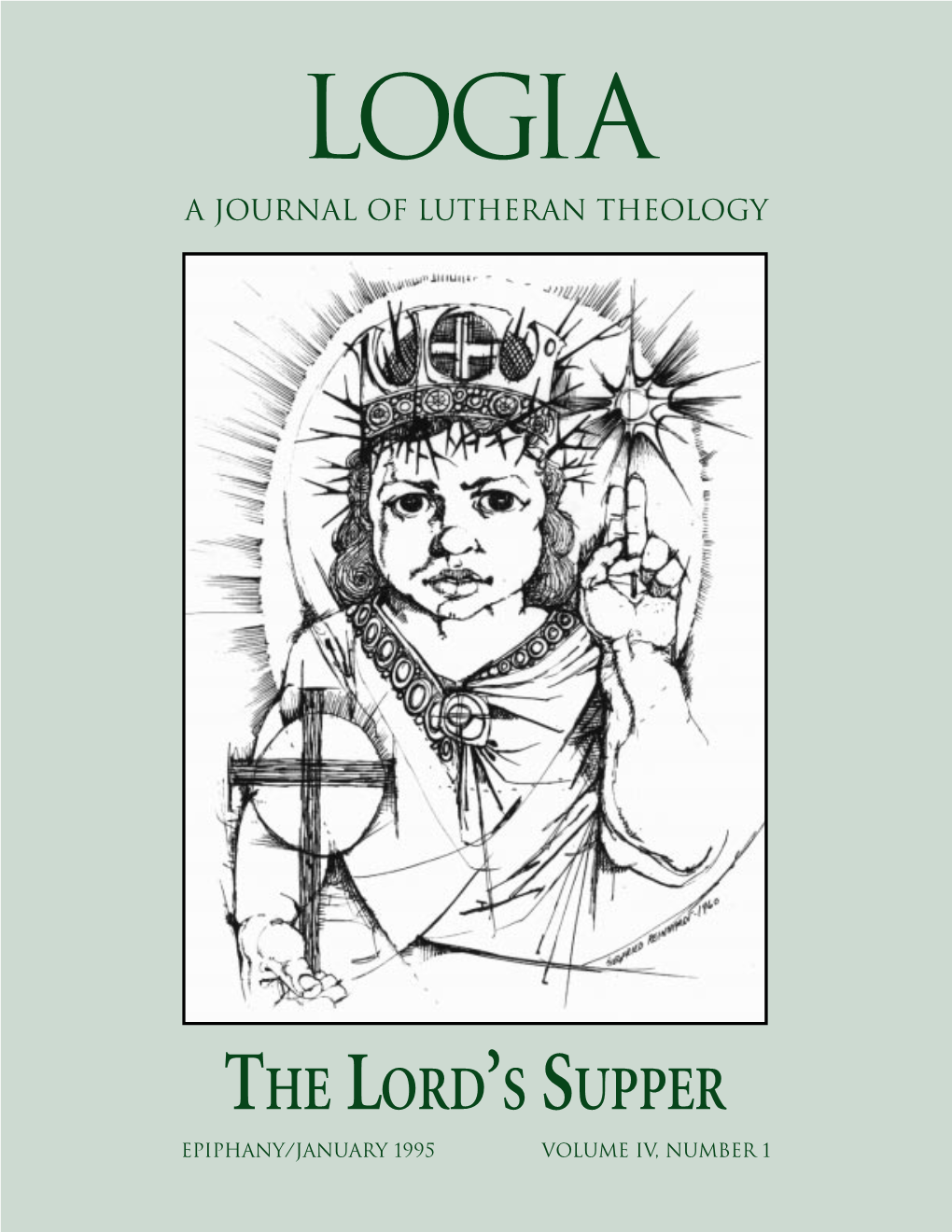Logia a Journal of Lutheran Theology