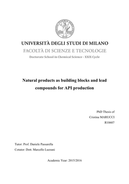 Natural Products As Building Blocks and Lead Compounds for API Production