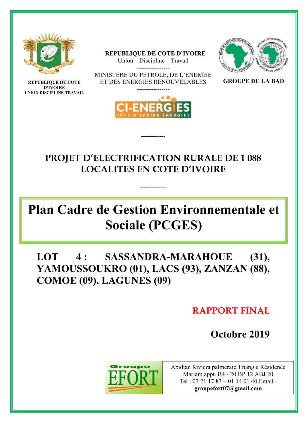 Plan Cadre De Gestion Environnementale Et Sociale (PCGES) Du Projet Electrification De 1088 Localités De La Côte D’Ivoire 3 5.6.2