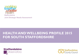Health and Wellbeing Profile for South Staffordshire 2015