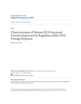 Characterization of Histone H2A Functional Domains Important for Regulation of the DNA Damage Response Elizabeta Gjoneska