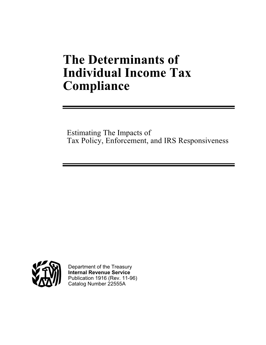 The Determinants of Individual Income Tax Compliance