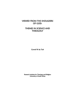 Viewed from the Shoulders of God: Themes in Science and Theology
