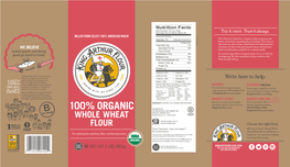 100% ORGANIC WHOLE WHEAT FLOUR 100% Employee Owned