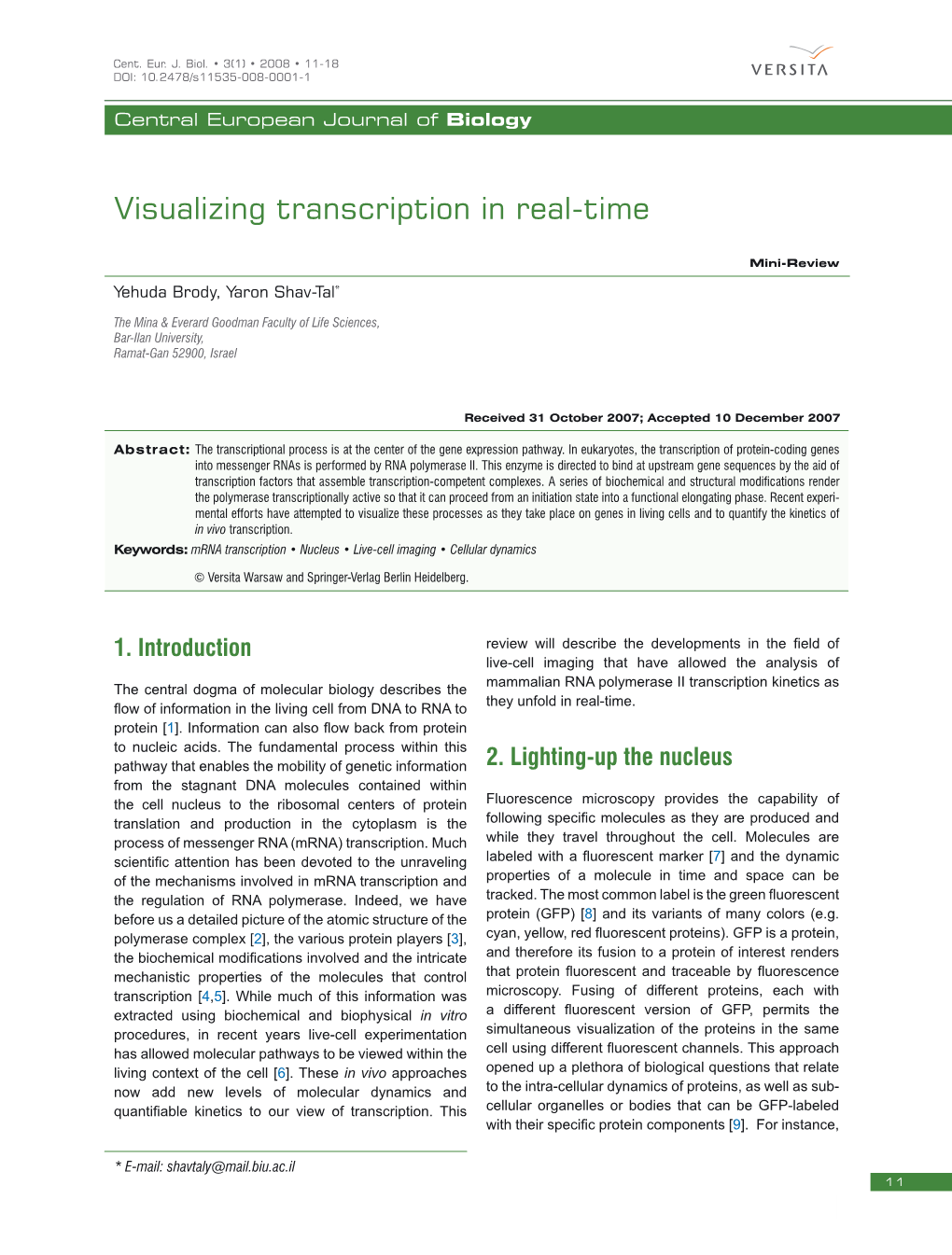 Visualizing Transcription in Real-Time