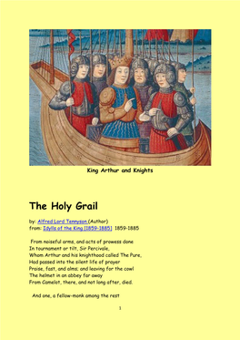 The Holy Grail By: Alfred Lord Tennyson (Author) From: Idylls of the King [1859-1885] 1859-1885