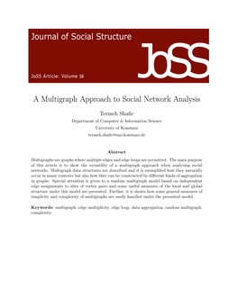 A Multigraph Approach to Social Network Analysis