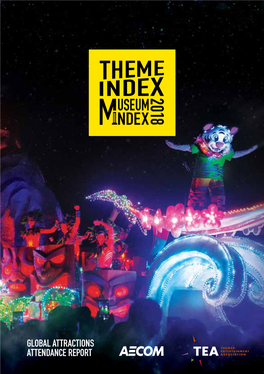 GLOBAL ATTRACTIONS ATTENDANCE REPORT Cover Image: Chimelong Ocean Kingdom’S Journey of Lights Parade — Zhuhai, China Photo Courtesy of Miziker Entertainment