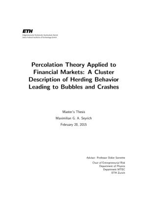 Percolation Theory Applied to Financial Markets: a Cluster Description of Herding Behavior Leading to Bubbles and Crashes