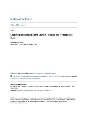 Looking Backward: Richard Epstein Ponders the "Progressive" Peril