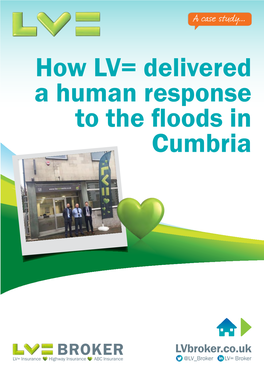 How LV= Delivered a Human Response to the Floods in Cumbria