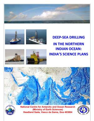 Deep-Sea Drilling in the Northern Indian Ocean: India's Science Plans