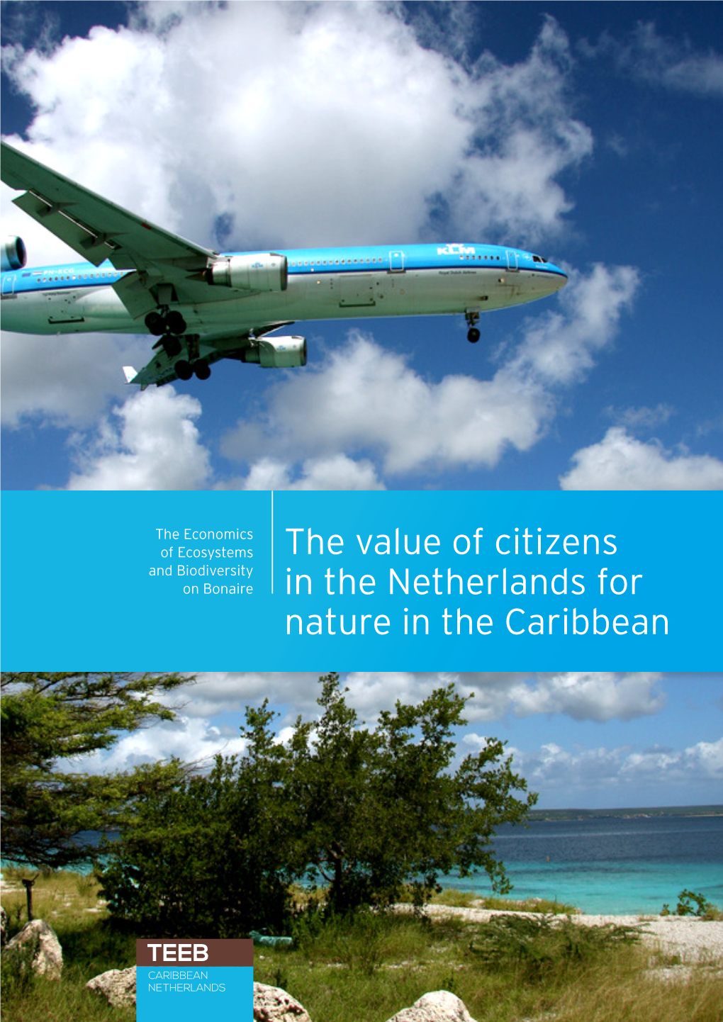 The Value of Citizens in the Netherlands for Nature in the Caribbean