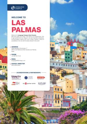 LAS PALMAS Welcome to Language Campus Gran Canaria