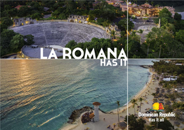 La Romana Has It Welcomewelcome Toto Lala Romanaromana && Bayahibebayahibe
