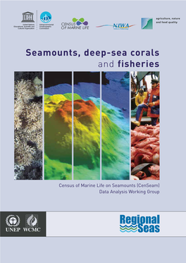 Seamounts, Deep-Sea Corals and Fisheries