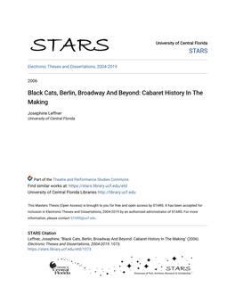 Black Cats, Berlin, Broadway and Beyond: Cabaret History in the Making