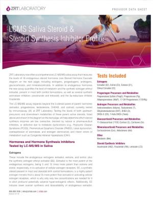 LCMS Saliva Steroid & Steroid Synthesis Inhibitor Profile
