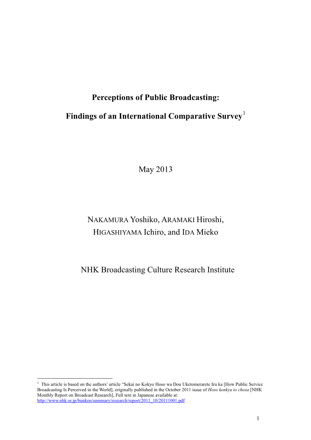 [Title on NHK Website: How Public Service Broadcasting Is Perceived in the World: from the 2011 Cross-National Survey of Public