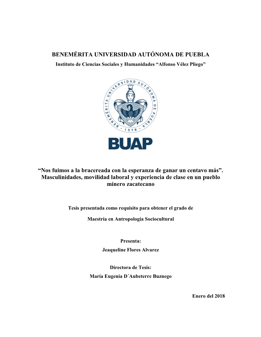 Masculinidades, Movilidad Laboral Y Experiencia De Clase En Un Pueblo Minero Zacatecano