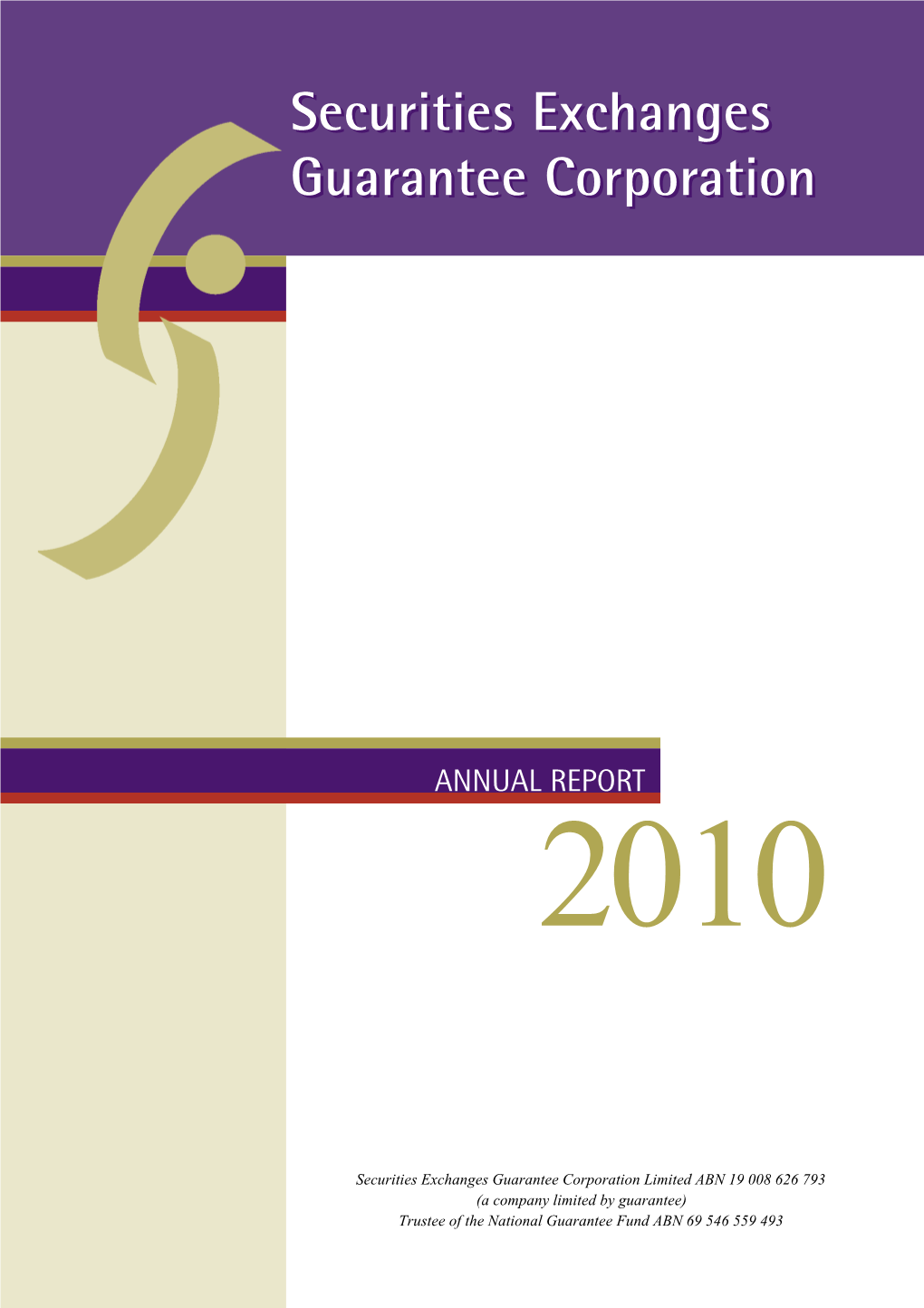 Download the 2010 Securities Exchanges Guarantee