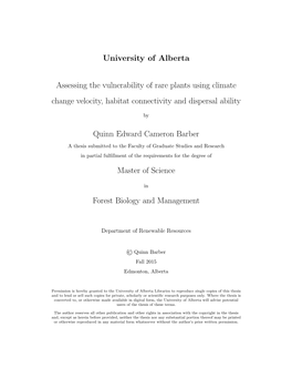 University of Alberta Assessing the Vulnerability of Rare Plants Using Climate Change Velocity, Habitat Connectivity and Dispers