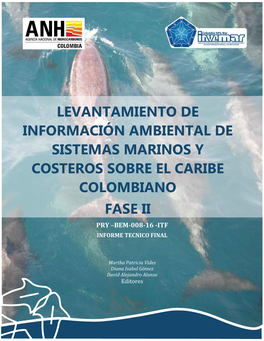 Levantamiento De Información Ambiental De Sistemas Marinos Y Costeros Sobre El Caribe Colombiano Fase II
