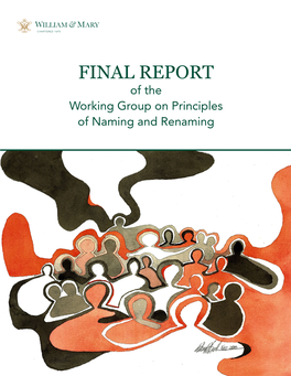 FINAL REPORT of the Working Group on Principles of Naming and Renaming MEMORANDUM