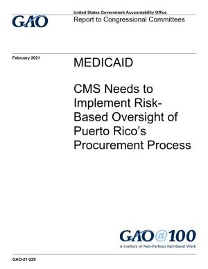 GAO-21-229, MEDICAID: CMS Needs to Implement Risk-Based Oversight