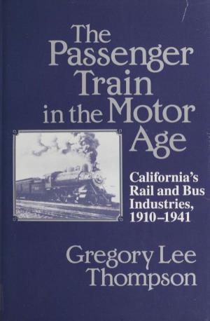 The Passenger Train in the Motor Age
