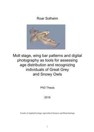 Molt Stage, Wing Bar Patterns and Digital Photography As Tools for Assessing Age Distribution and Recognizing Individuals of Great Grey and Snowy Owls