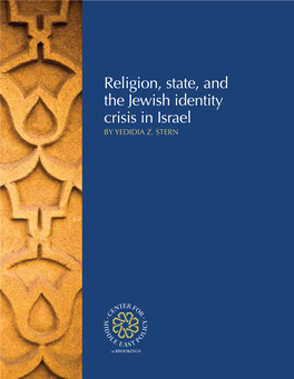 Religion, State, and the Jewish Identity Crisis in Israel by Yedidia Z