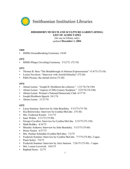 HIRSHHORN MUSEUM and SCULPTURE GARDEN (HMSG) LIST of AUDIO TAPES (For Use in Library Only) Updated December 1, 2004