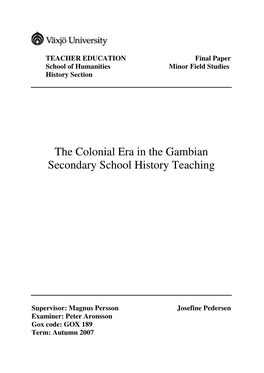 The Colonial Era in the Gambian Secondary School History Teaching