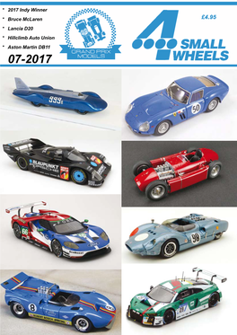 * 2017 Indy Winner * Bruce Mclaren * Lancia D20 * Hillclimb Auto Union * Aston Martin DB11