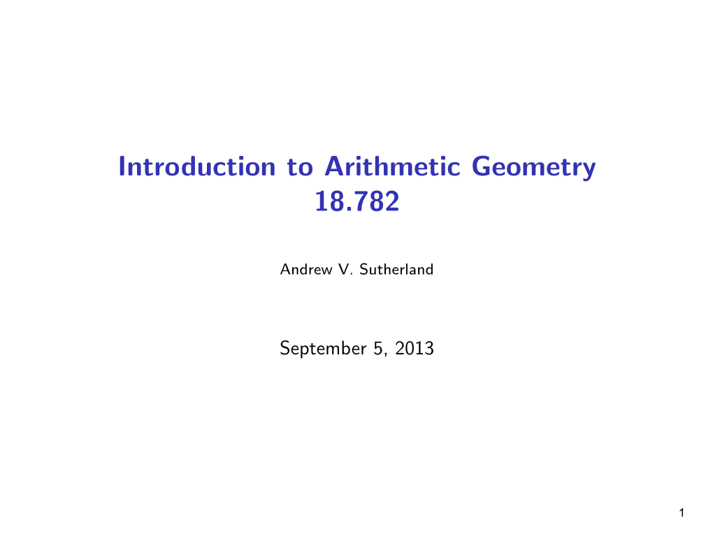 18.782 Arithmetic Geometry Lecture Note 1