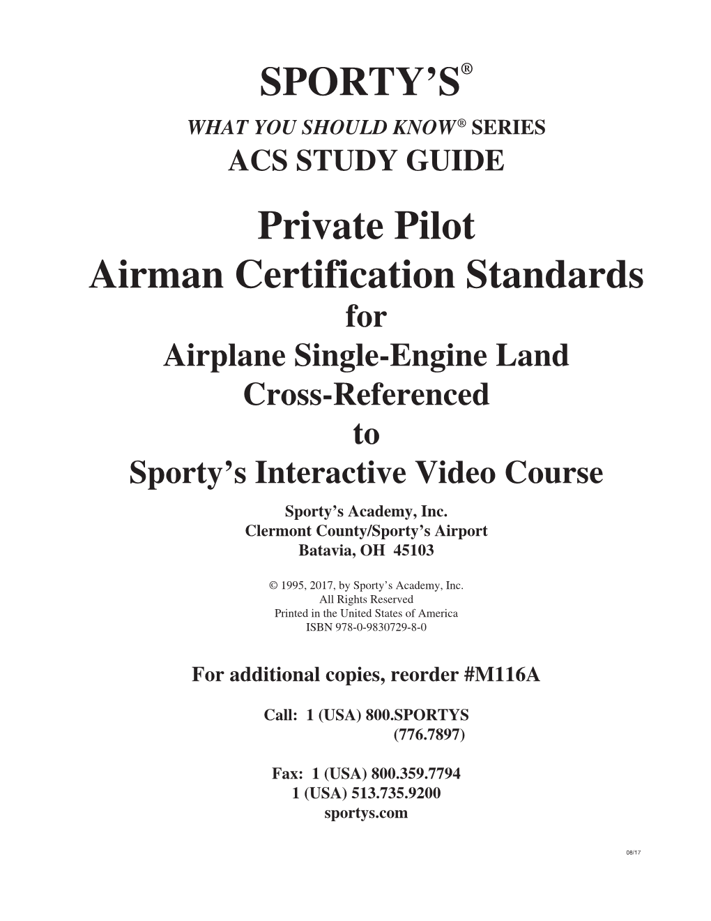 Private Pilot Airman Certification Standards for Airplane Single-Engine Land Cross-Referenced to Sporty’S Interactive Video Course Sporty’S Academy, Inc