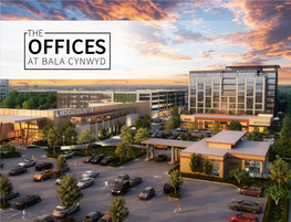 Bala Cynwyd the Offices at Bala Cynwyd Is Set to Raise the Status Quo in Workplace Destinations in the Philadelphia Region