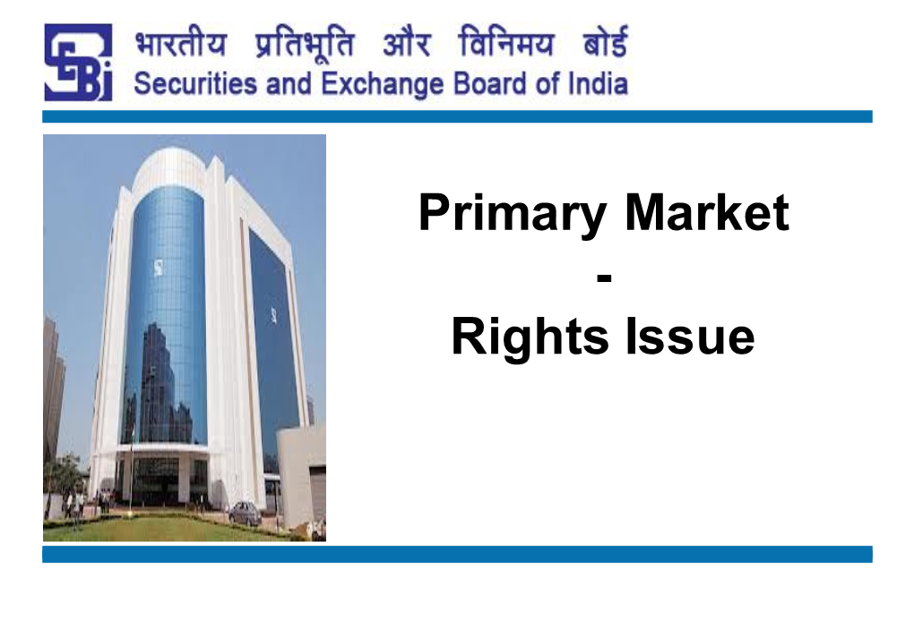 Primary Market - Rights Issue