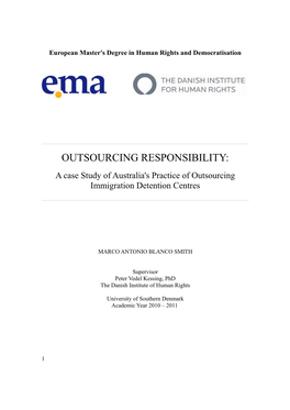 OUTSOURCING RESPONSIBILITY: a Case Study of Australia's Practice of Outsourcing Immigration Detention Centres
