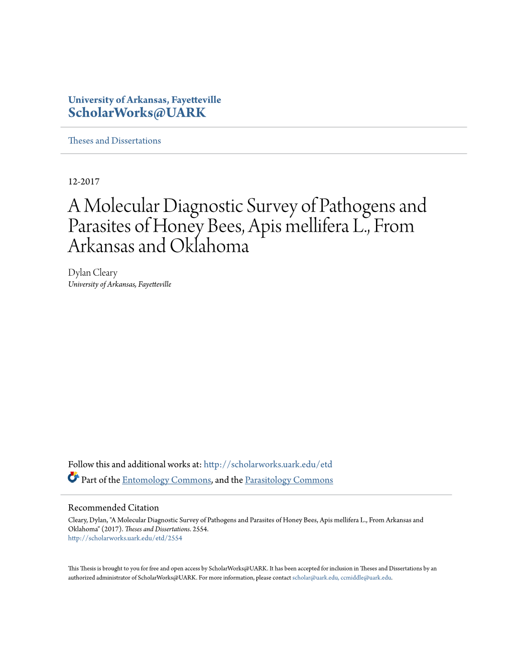A Molecular Diagnostic Survey of Pathogens and Parasites of Honey Bees, Apis Mellifera L., from Arkansas and Oklahoma