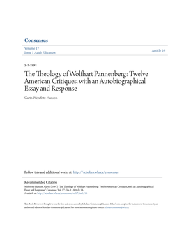 The Theology of Wolfhart Pannenberg: Twelve American Critiques, with an Autobiographical Essay and Response Garth Wehrfritz-Hanson