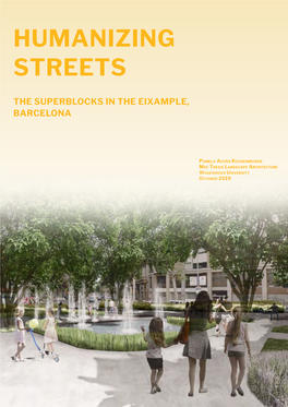 Humanizing Streets the Superblocks in the Eixample, Barcelona